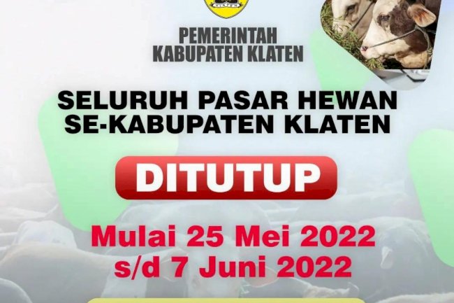 Penutupan sementara pasar hewan se-Kabupaten Klaten