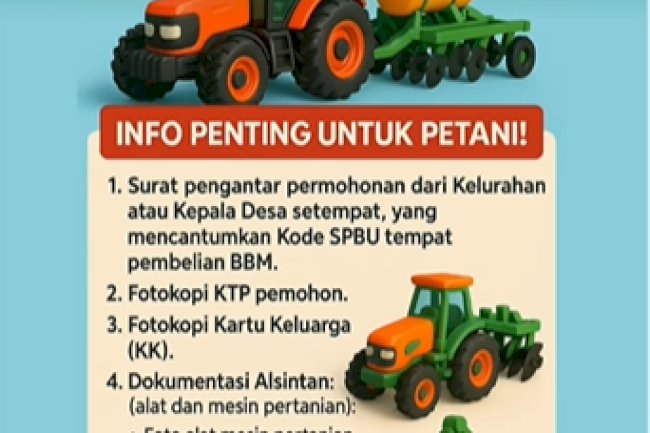 Persyaratan Pembelian BBM untuk keperluan pertanian (Alat Mesin)