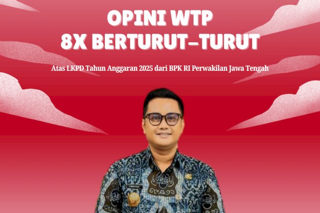 SELAMAT DAN SUKSES PEMKAB KLATEN BERHASIL MERAIH OPINI WTP