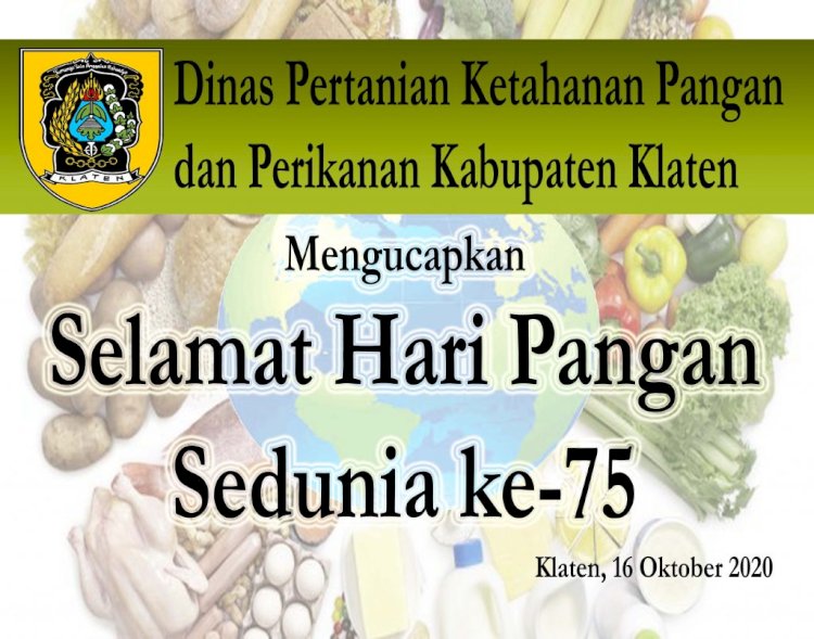 SELAMAT HARI PANGAN SEDUNIA KE-75